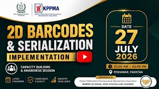 Capacity Building & Awarness Session on 2D barcode serialization Implementation