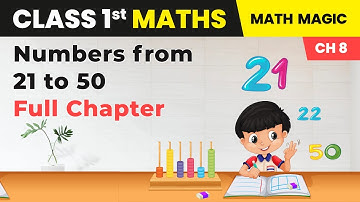 Numbers from Twenty One to Fifty - Full Chapter Explanation and Worksheet | Class 1 Maths Chapter 8