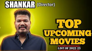 Shankar Upcoming movies 2022-2024|| Director Shankar Upcoming film list