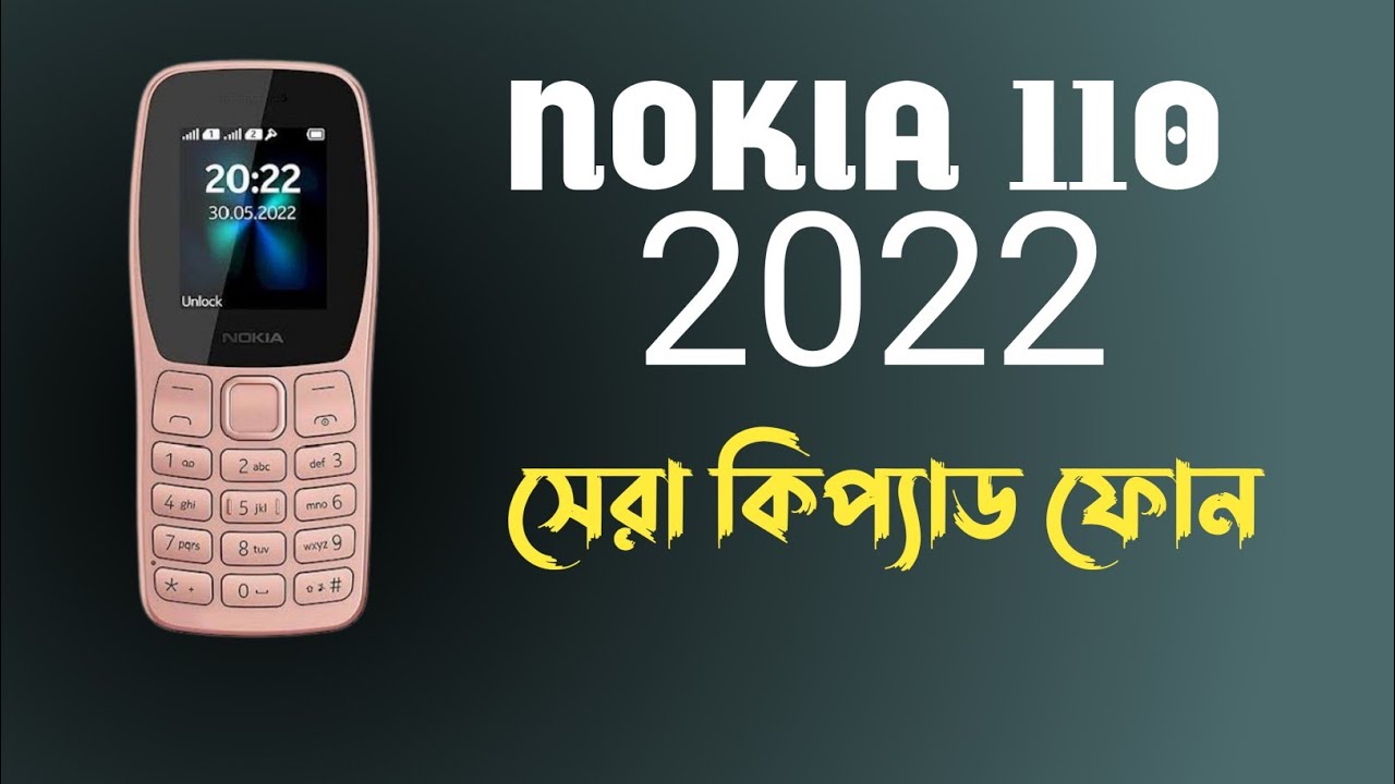 nokia 110 2022 review best button keypad phone YouTube