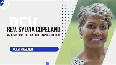 Guest Preacher, Rev. Sylvia Copeland