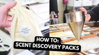 How We Create Our Scent Discovery Packs For Our Retailers