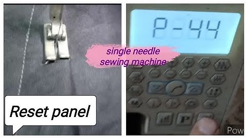 How to reset panel of single needle sewing machine