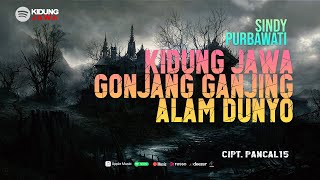 Download Lagu KIdung Jawa Gonjang Ganjing Alam Dunyo | Sindy Purbawati | Dilengkapi dengan Lirik Karaoke MP3