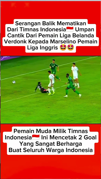Momen Gol Timnas Vs Arab Saudi 2-0 SEMUA SUKA#bolaindonesia #sepakbola #liga #bola #like #instagram