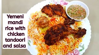 Yemeni Chicken Mandi with tandoori chicken | Arabic mandi | Salsa recipe | Yemeni chicken mandi