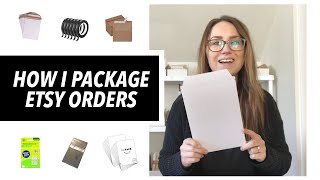 *UPDATED* How I Package Etsy Orders | Packaging Supplies