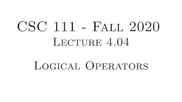 C Programming (Fall 2020) - Lecture 4.04 - Logical Operators