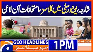 Sharjah American University Shifts Classes Exams Online 1Pm Headlines Geo News 30 March 2026