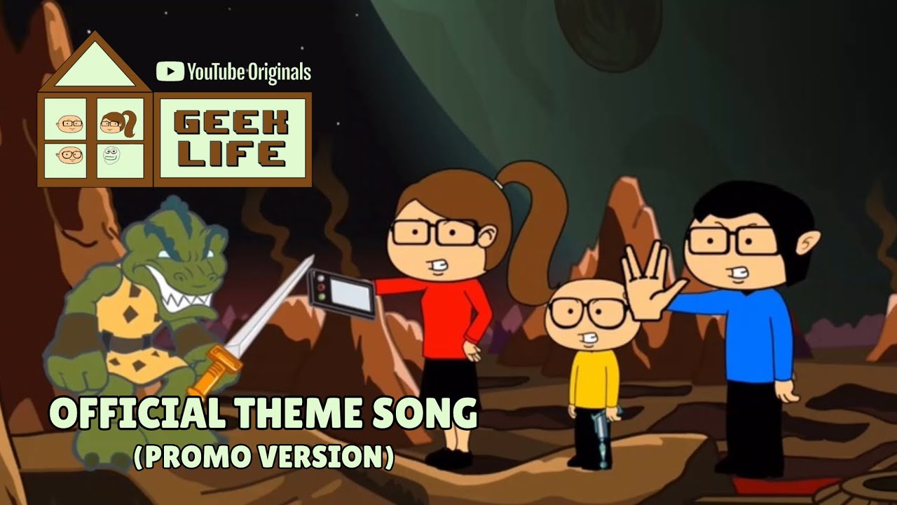 Geek Life: The Series | Official Theme Song (Promo Version)
