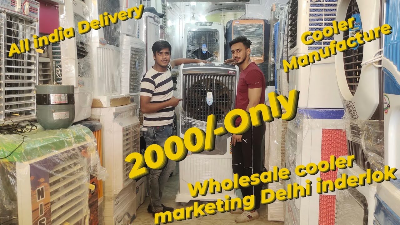 Cheapest Cooler Market in India Cooler Wholesale & Retail Market Cooler Manufacturer Cooler