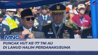 Download lagu Puncak HUT Ke-77 TNI AU Digelar di Lanud Halim Perdanakusuma