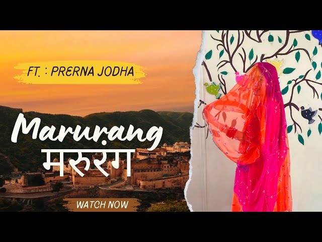 Marurang मरुरंग | Sonu kanwar | Ganesh Solanki | ft. Prerna Jodha | Rajasthani dance | Rajputi dance class=