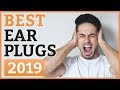 Best Ear Plugs 2019 – TOP 10 Earplugs For Sleeping