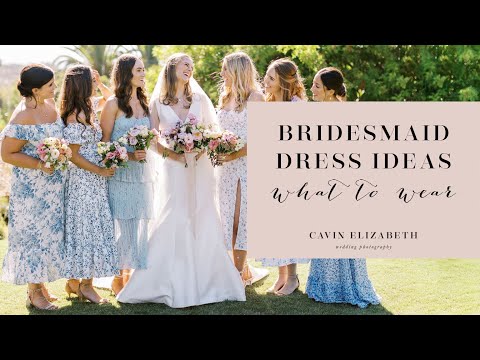 Bridesmaid Dress Ideas: What to Wear as a Bridesmaid - YouTube