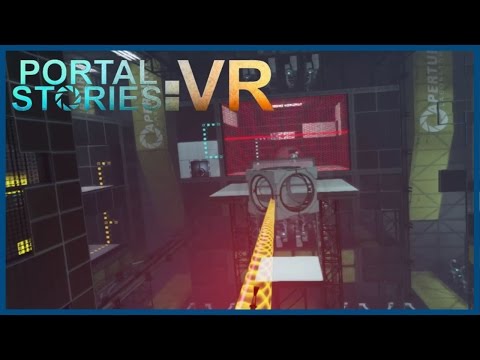 HTC Vive: Portal Stories VR  Playthrough