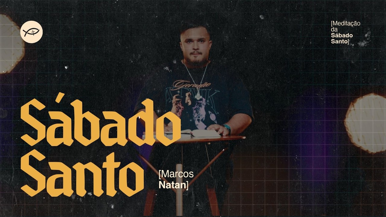 SÁBADO // SEMANA SANTA 2026 // COLO DE DEUS