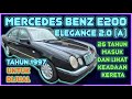 Mercedes Benz E200 ELEGANCE 2.0cc (A) W210 Tahun 1997 Untuk Dijual