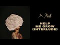 K. Michelle - Help Me Grow (Interlude) [Official Audio]