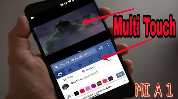How To Use Multi Touch in Xiaomi MI A1