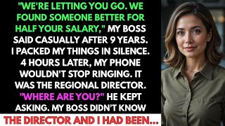 My Boss Fired Me After 9 Years, Saying We Found Someone Better - Then His Boss Called Net Worth