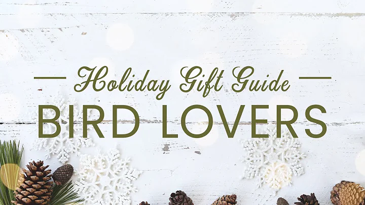 2020 Bird Lover's Gift Guide