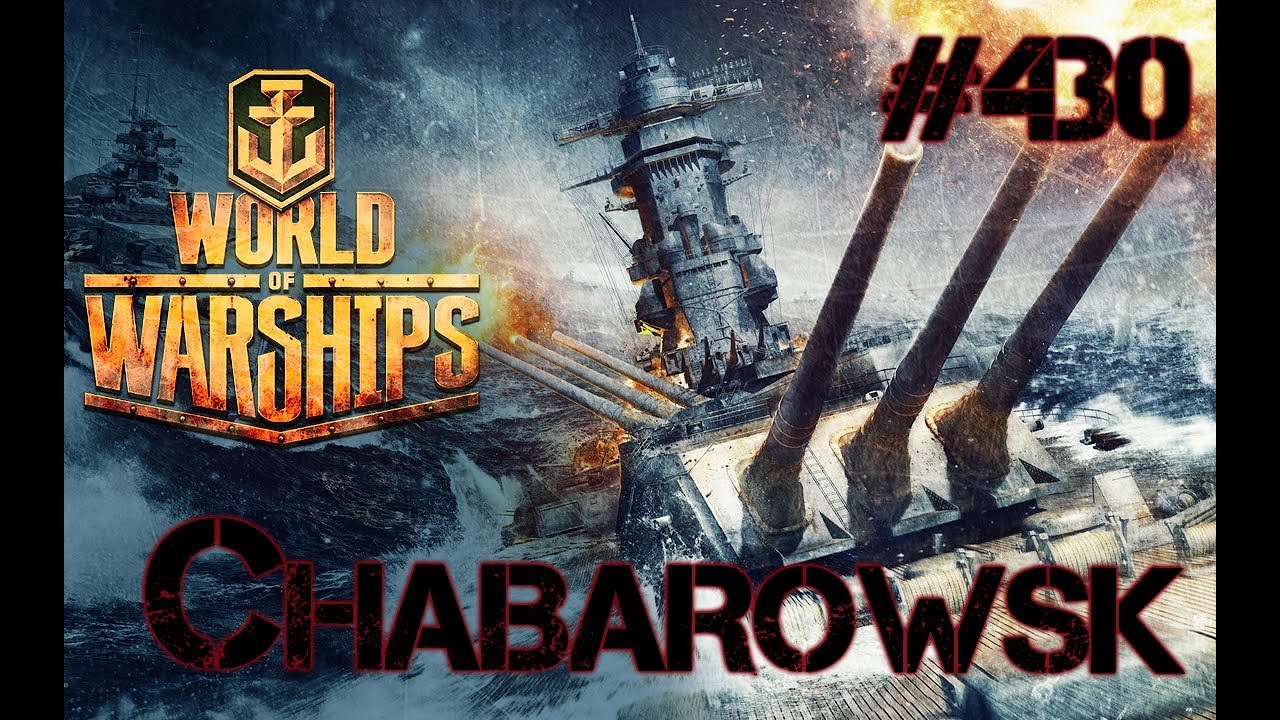 games people play (Chabarowsk) Die Rohre glühen / #430 / Let´s Play World of Warships / German - Deutsch