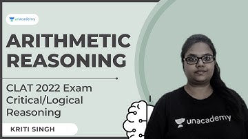 Logical Reasoning for CLAT 2022 |Arithmetic Reasoning | CLAT 2022 Tips & Tricks | Kriti Singh | CLAT