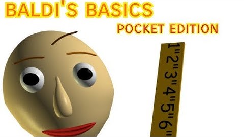 baldi basics pocket edition