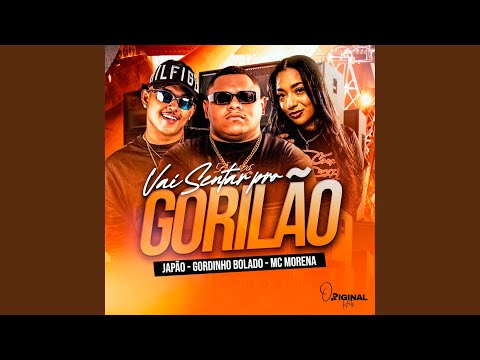 Vai Sentar Pro Gorilão