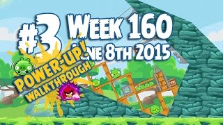 Angry Birds Friends Tournament Level 3 Week 160 Power Up Highscore Walkthrough