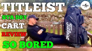 TITLEIST WATERPROOF BAG - CART 14 - FULL REVIEW AND VERDICT