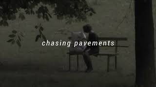 adele - chasing pavements (sped up)