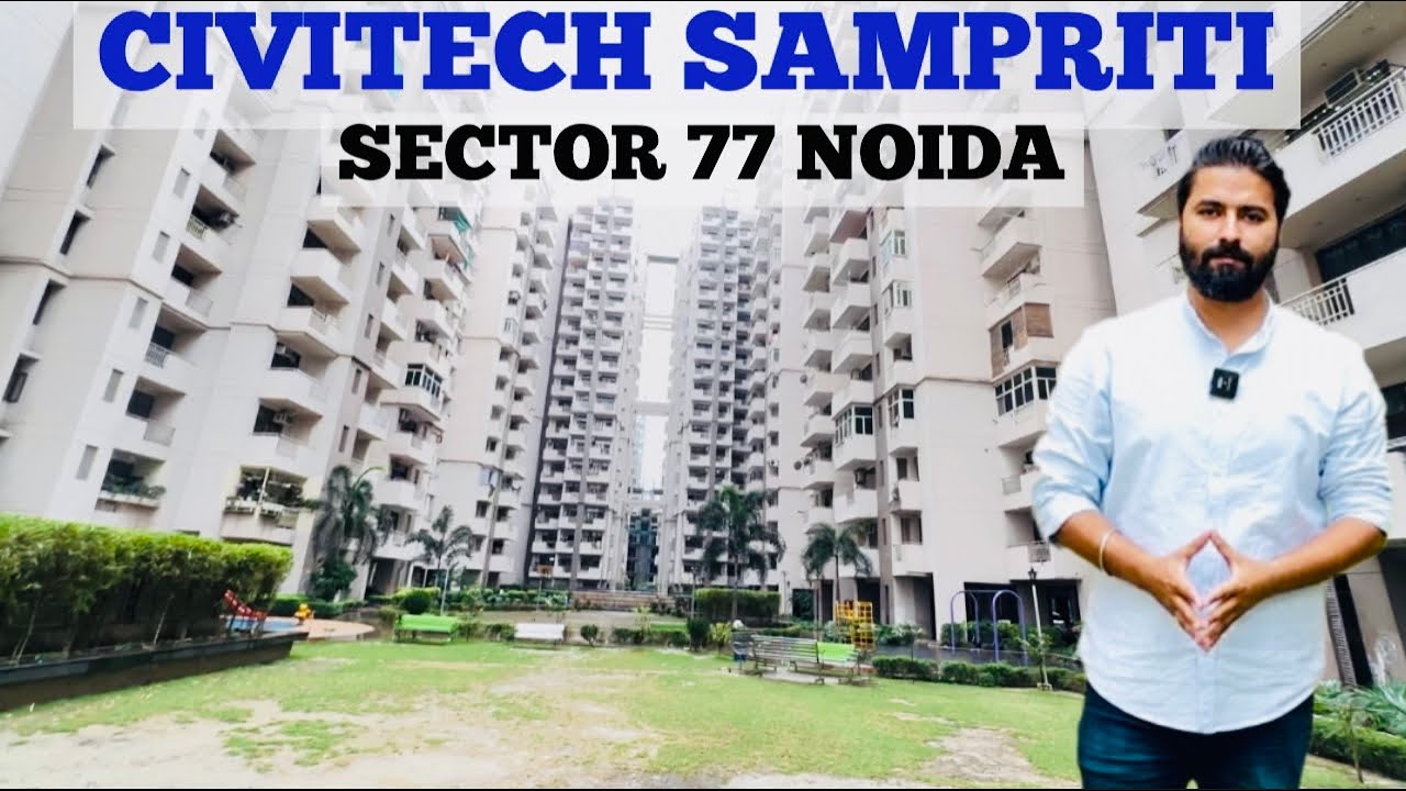 CIVITECH SAMPRITI NOIDA | 7206165093 / 9289282228 | SECTOR 77 CENTRAL NOIDA