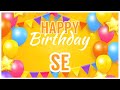 Happy Birthday SE It S Your Special Day