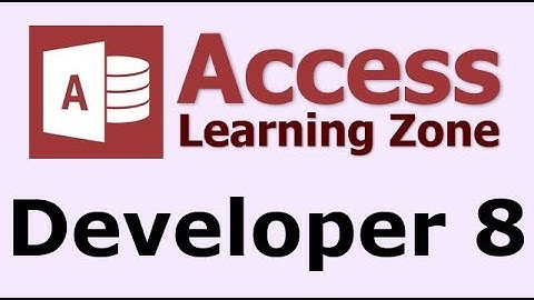 Microsoft Access Developer Level 8 - Introduction
