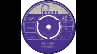 UK New Entry 1966 (266) The Mindbenders - Ashes To Ashes
