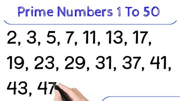 Prime Numbers 1 to 50 | List of Prime Numbers 1 to 50