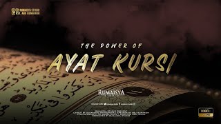 The Power of Ayat Kursi - Abu Humairoh