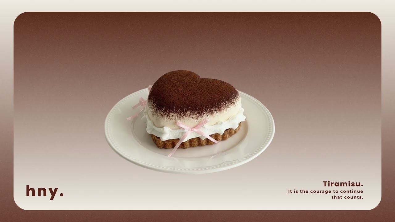 Tiramisu ♡ It is the courage to continue that counts.