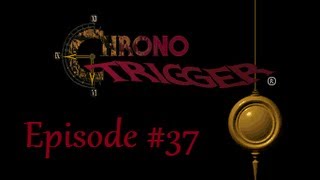 Let's Play Chrono Trigger DS #37 - Lost Odyssey