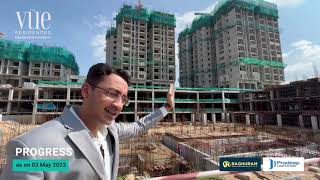The VUE Residences | Construction Status 03 May 2023 | Anish RRPC