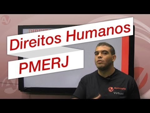 Questões Direitos Humanos PMERJ - Professor Patrick Barreto