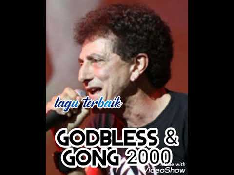 Lagu terbaik GodBless \u0026 Gong 2000
