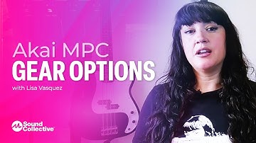 Gear Options | Live Performance Techniques With Akai MPC with Lisa Vasquez (1 of 5)