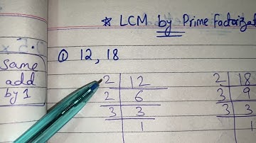 12,18 || How to find LCM of 12,18 by Prime Factorization Method