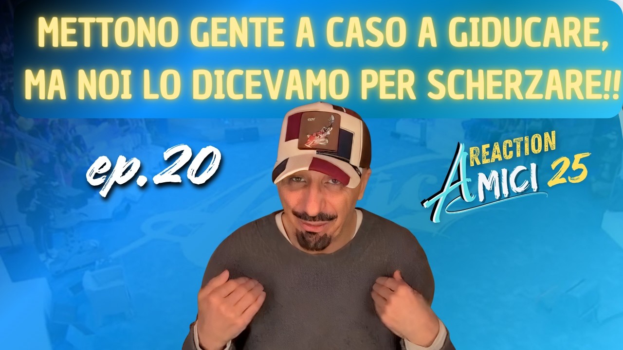 Amici25 ep.20- Mettono gente “A CASO” a giudicare, ma noi dicevamo per SCHERZARE! - REACTION