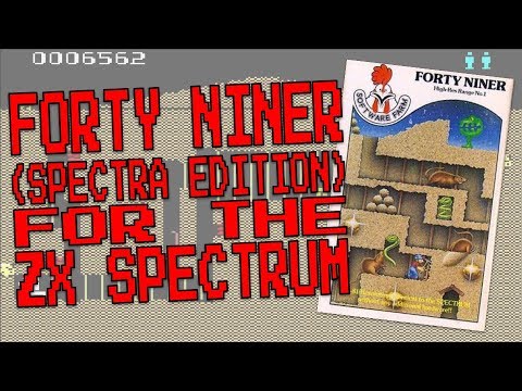 Forty Niner (Spectra Edition) for the ZX Spectrum by Paul Farrow