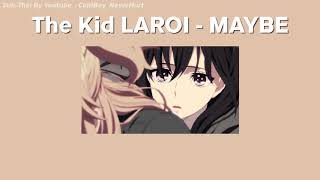 The Kid LAROI - MAYBE  (แปลไทย,แปลเพลง,thaisub)