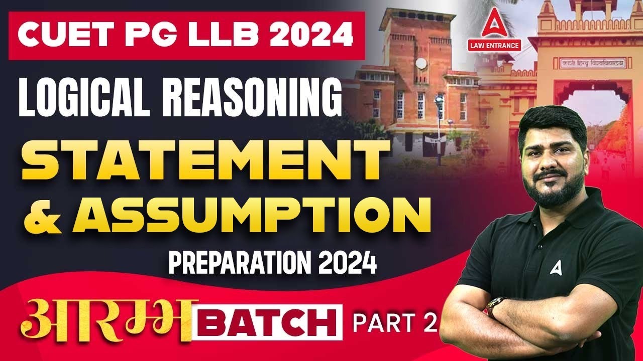 CUET PG LLB | Logical Reasoning | Statement and Assumption | CUET PG ...